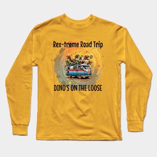 Rex-treme Road Trip: Dinos on the Loose Long Sleeve T-Shirt